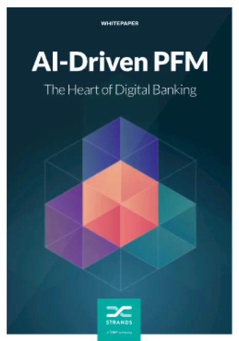 Fintech Resources: AI-Driven PFM The Heart of Digital Banking White Paper