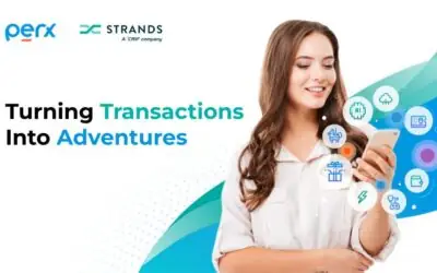 Turning Transactions into Adventures: How Strands & Perx Drive Ga …